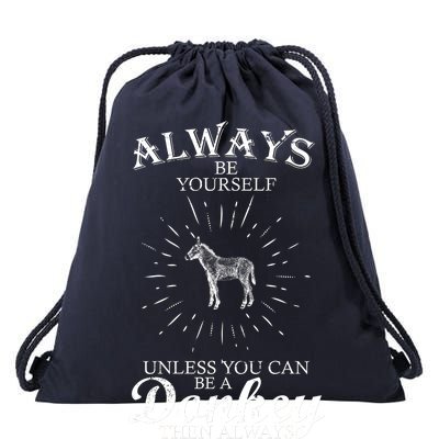 Always Be A Donkey Drawstring Bag