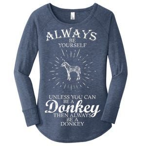 Always Be A Donkey Women's Perfect Tri Tunic Long Sleeve Shirt