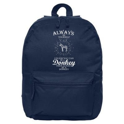 Always Be A Donkey 16 in Basic Backpack