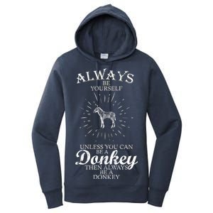 Always Be A Donkey Women's Pullover Hoodie