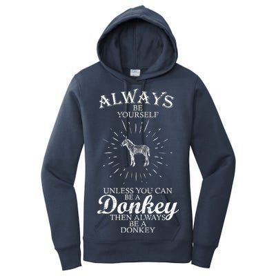 Always Be A Donkey Women's Pullover Hoodie