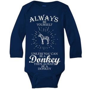 Always Be A Donkey Baby Long Sleeve Bodysuit