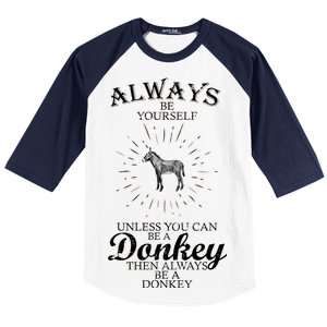 Always Be A Donkey Baseball Sleeve Shirt