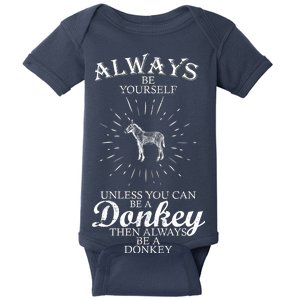 Always Be A Donkey Baby Bodysuit