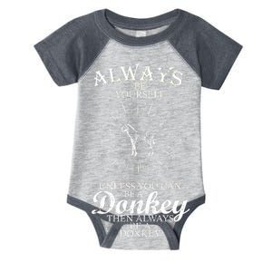 Always Be A Donkey Infant Baby Jersey Bodysuit