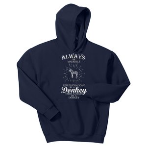 Always Be A Donkey Kids Hoodie