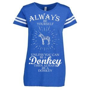 Always Be A Donkey Enza Ladies Jersey Football T-Shirt