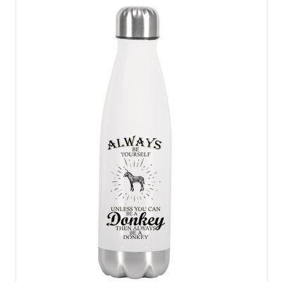 Always Be A Donkey Stainless Steel Insulated Water Bottle