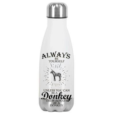 Always Be A Donkey Stainless Steel Insulated Water Bottle