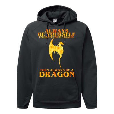 Always Be A Dragon Performance Fleece Hoodie