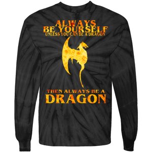 Always Be A Dragon Tie-Dye Long Sleeve Shirt