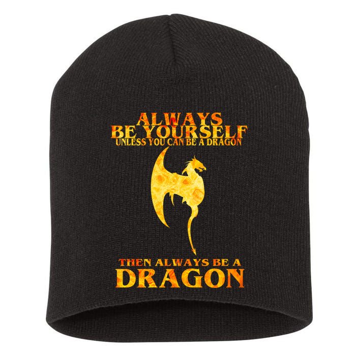 Always Be A Dragon Short Acrylic Beanie