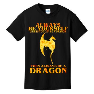 Always Be A Dragon Kids T-Shirt