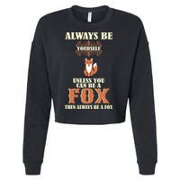 Always Be A Fox Cropped Pullover Crew