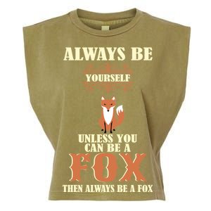 Always Be A Fox Garment-Dyed Women's Muscle Tee