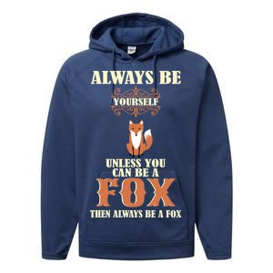 Always Be A Fox Performance Fleece Hoodie