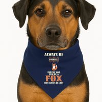 Always Be A Fox USA-Made Doggie Bandana