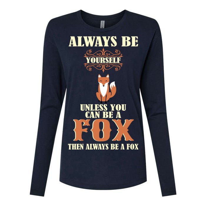 Always Be A Fox Womens Cotton Relaxed Long Sleeve T-Shirt