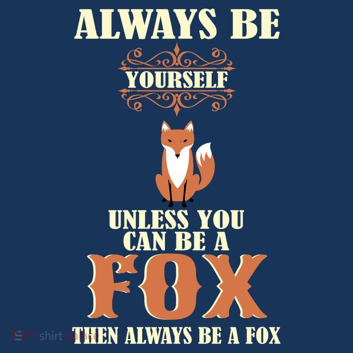Always Be A Fox Button