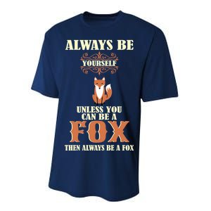 Always Be A Fox Performance Sprint T-Shirt