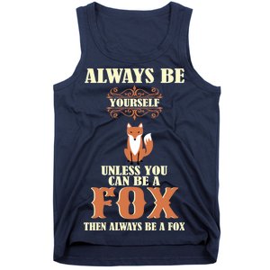 Always Be A Fox Tank Top