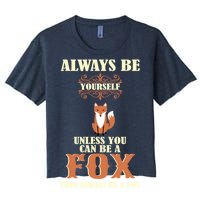 Always Be A Fox Women's Crop Top Tee