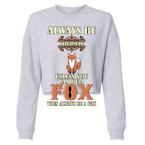 Always Be A Fox Cropped Pullover Crew