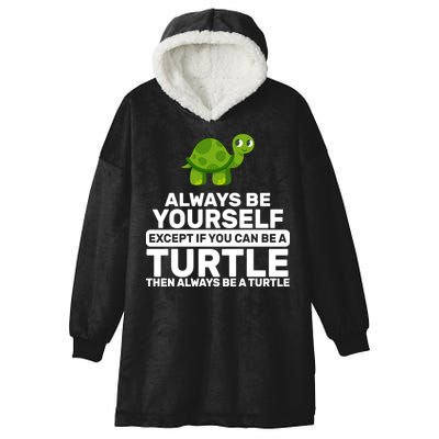 Always Be A Turtle Hooded Wearable Blanket