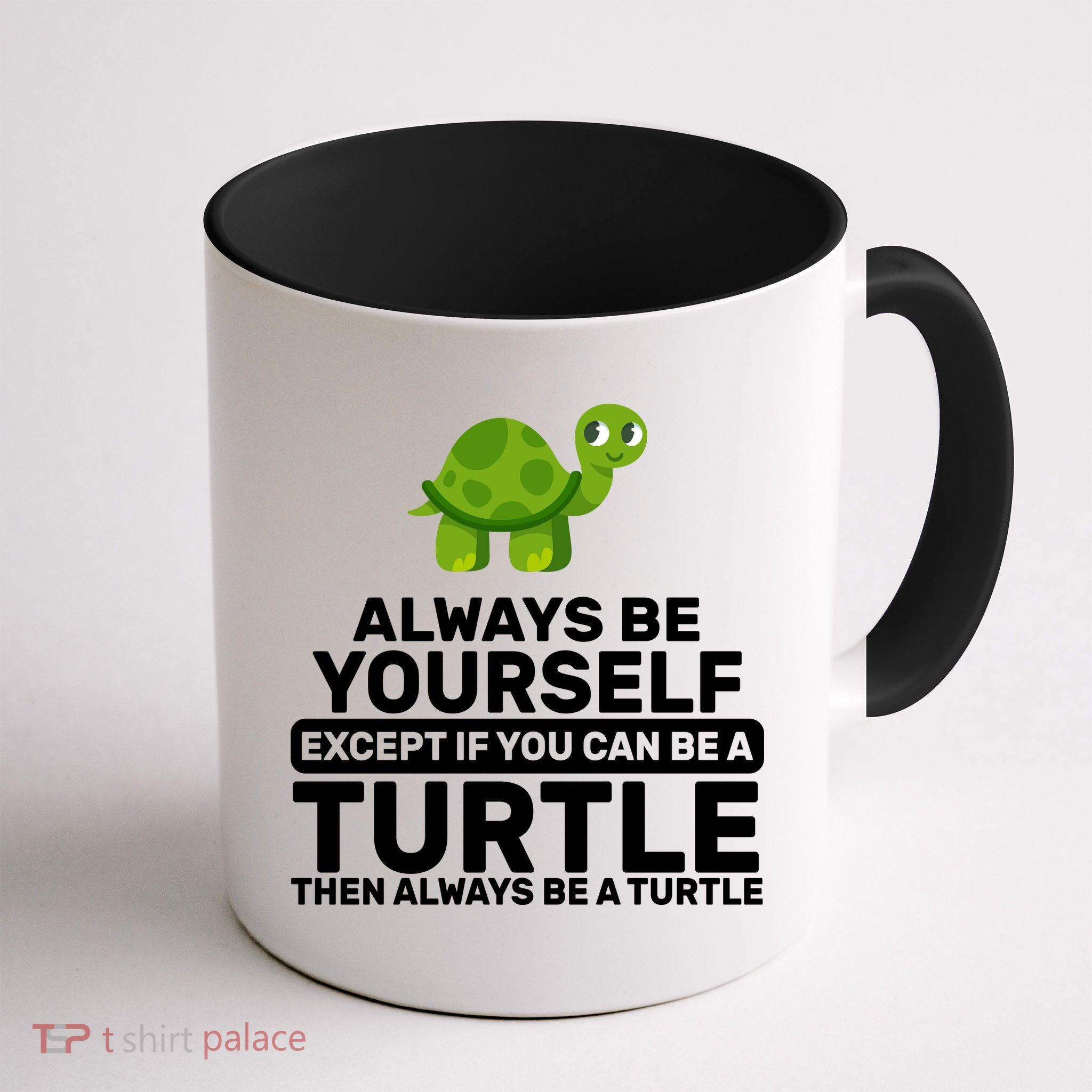 Always Be A Turtle Mug
