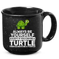Always Be A Turtle 15oz Campfire Ceramic Mug