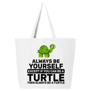 Always Be A Turtle 25L Jumbo Tote