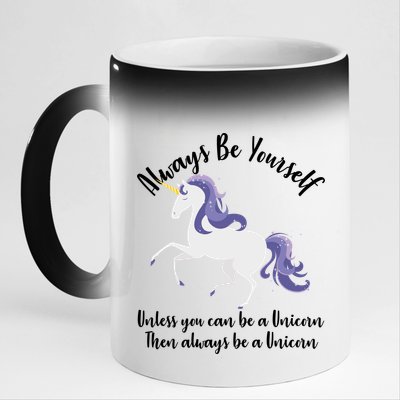 Always Be A Unicorn  11oz Black Color Changing Mug