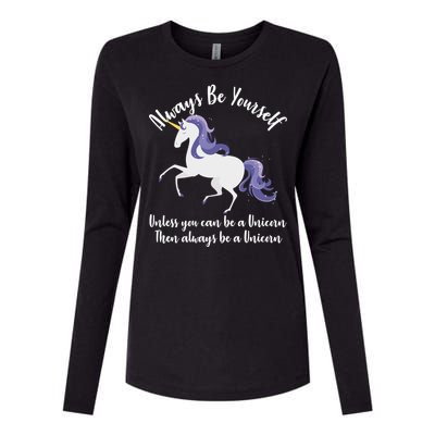 Always Be A Unicorn  Womens Cotton Relaxed Long Sleeve T-Shirt