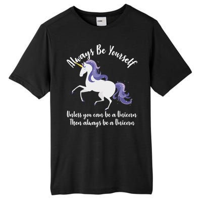 Always Be A Unicorn  Tall Fusion ChromaSoft Performance T-Shirt