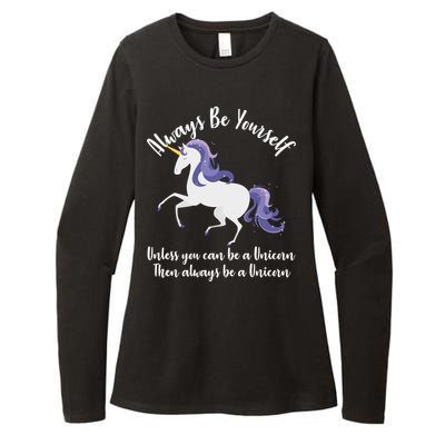 Always Be A Unicorn  Womens CVC Long Sleeve Shirt