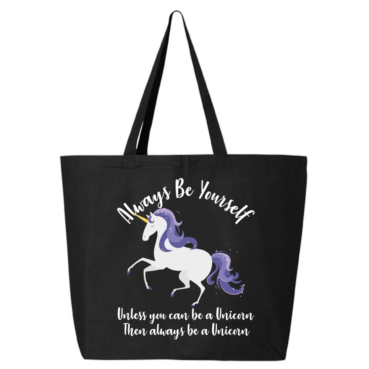 Always Be A Unicorn  25L Jumbo Tote