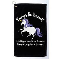 Always Be A Unicorn  Golf Towel