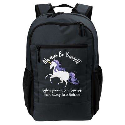 Always Be A Unicorn  Daily Commute Backpack