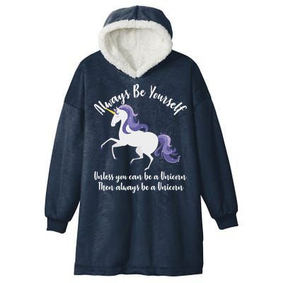 Always Be A Unicorn  Hooded Wearable Blanket