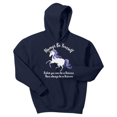 Always Be A Unicorn  Kids Hoodie