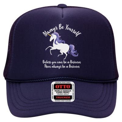 Always Be A Unicorn  High Crown Mesh Back Trucker Hat