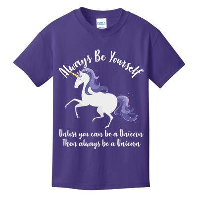 Always Be A Unicorn  Kids T-Shirt