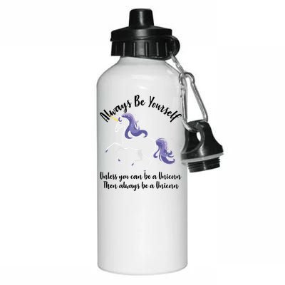 Always Be A Unicorn  Aluminum Water Bottle