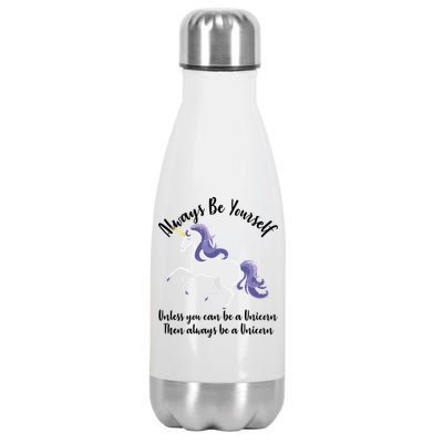 Always Be A Unicorn  Stainless Steel Insulated Water Bottle