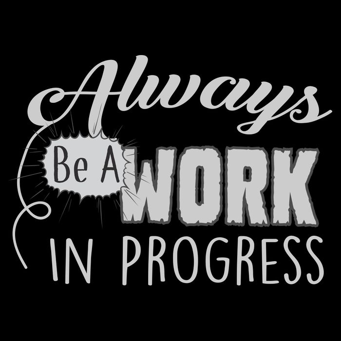 Always Be A Work In Progress Doggie Tank