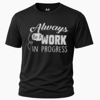 Always Be A Work In Progress Performance Shirt