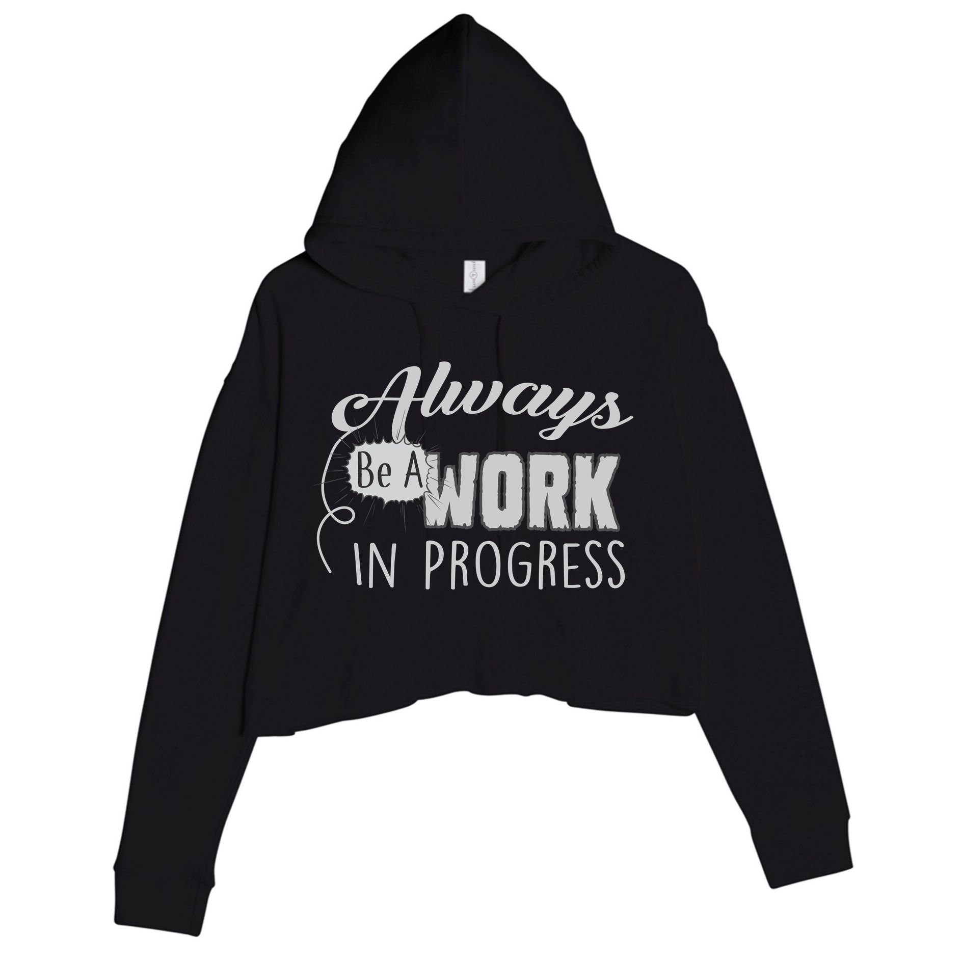 Always Be A Work In Progress Crop Fleece Hoodie