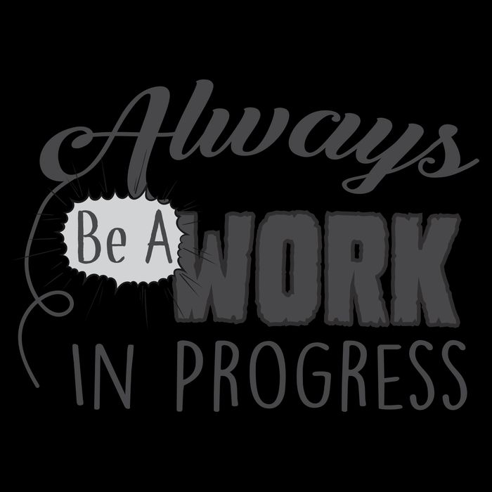 Always Be A Work In Progress 16oz Travel Tumbler