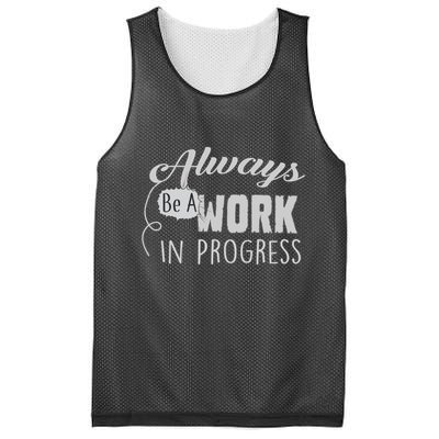 Always Be A Work In Progress Mesh Reversible Basketball Jersey Tank