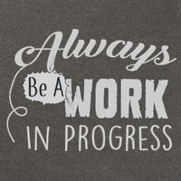 Always Be A Work In Progress Cotton Canvas Backpack